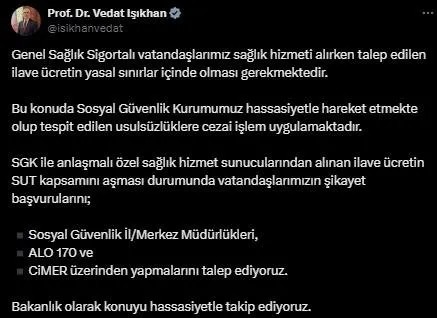 Bakan Işıkhan'dan Genel Sağlık Sigortalı vatandaşlara uyarı! İlave ücret öderken dikkatli olun